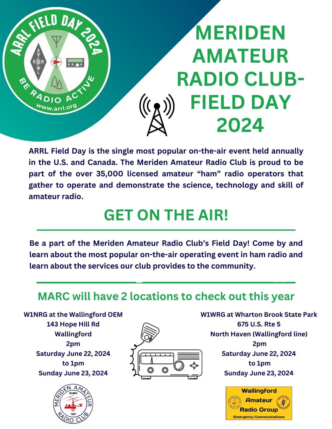 Meriden Amateur Radio Club Field Day June 22 to 23, 2024. ARRL Field day is the single most popular on the air event held annually in the US and Canada. The Meriden Amateur Radio Club is Proud to be part of the over 35,000 licensed amateur 